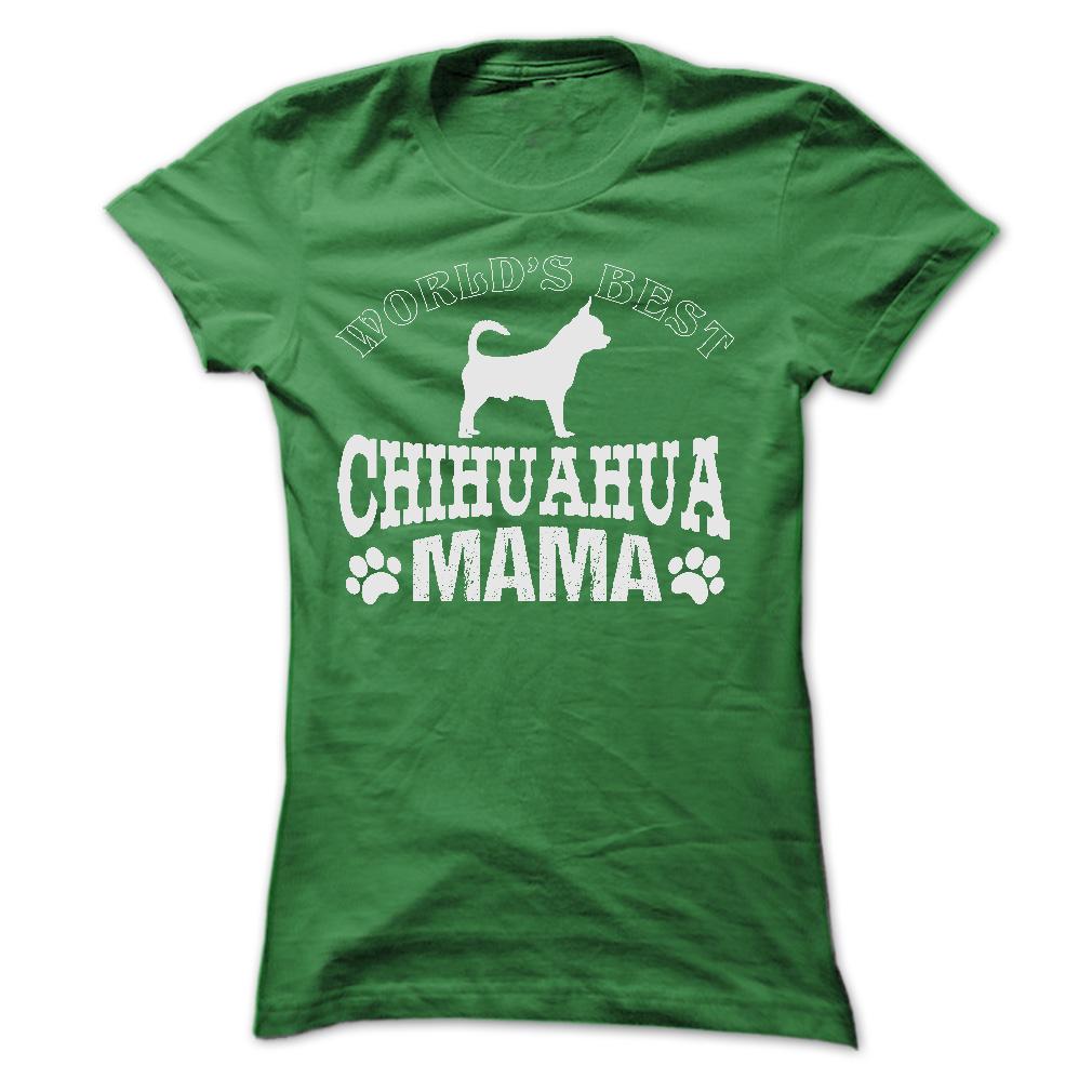 WORLDS BEST CHIHUAHUA MAMA