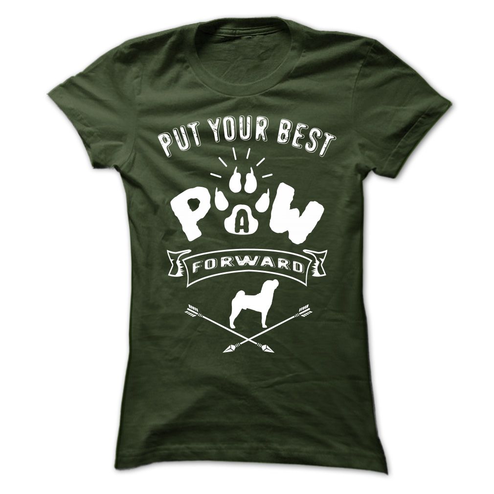 PUT YOUR BEST A PAW FORWARD-SHARPEI