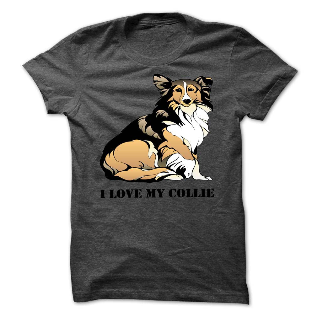 I Love My Rough Collie Shirt
