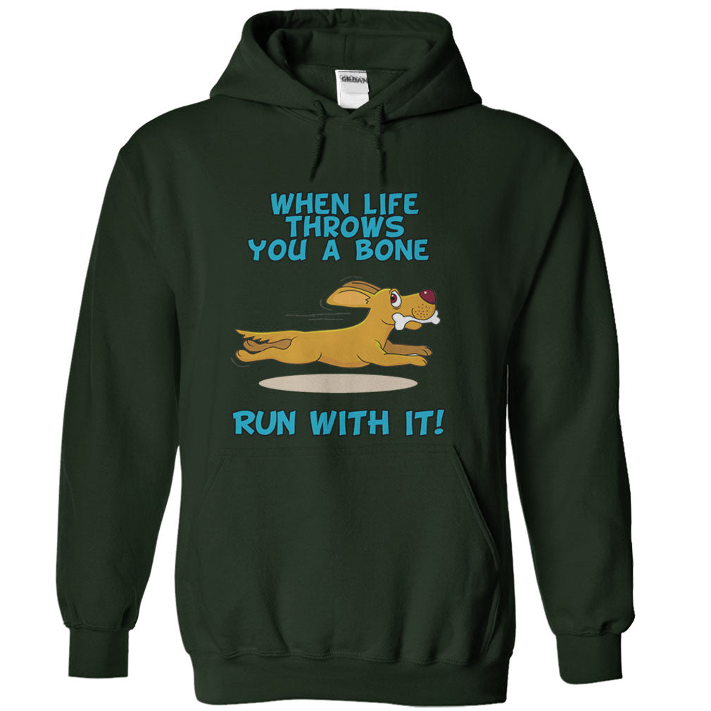 When Life Throws You A Bone, Run With It!