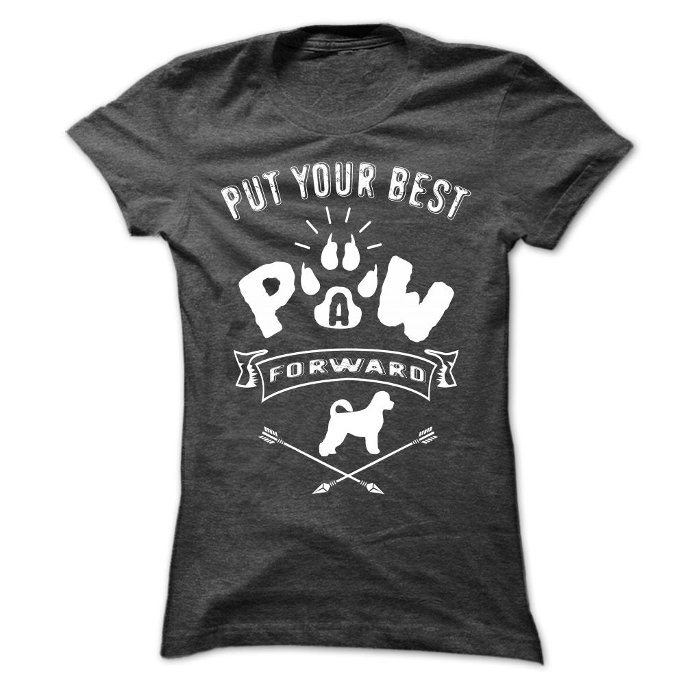 PUT YOUR BEST A PAW FORWARD Portuguese Water Dog