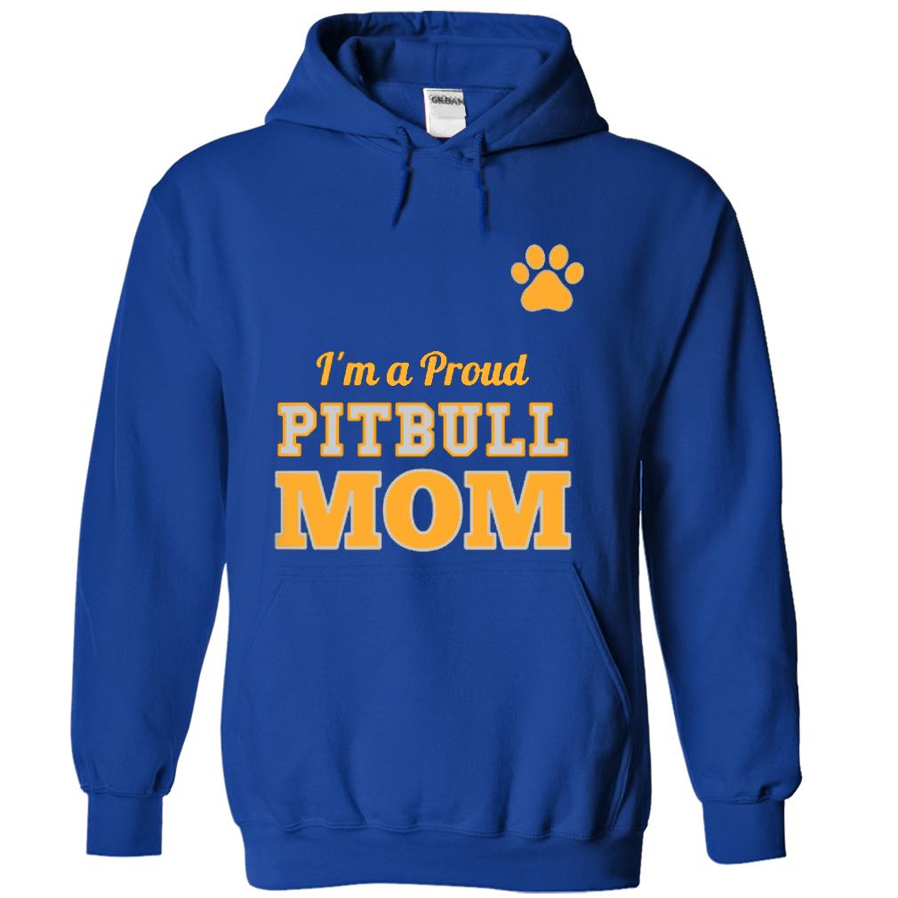 Proud Pitbull MoM Tees &amp; Hoodie