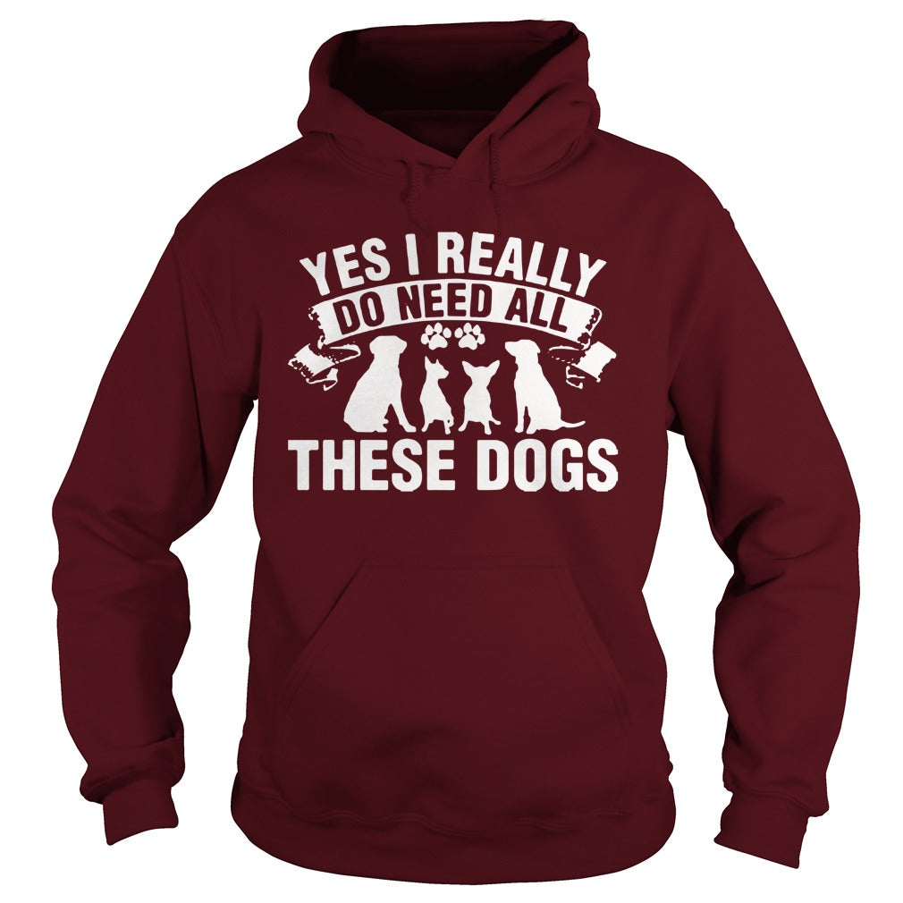 Yes i really do need al these dogs
