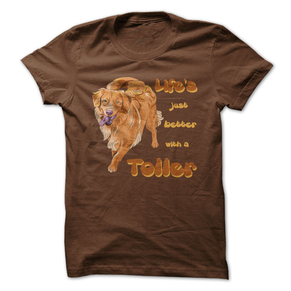 Life is just better with a Toller! For Nova Scotia Duck Tolling Retriever Lovers!