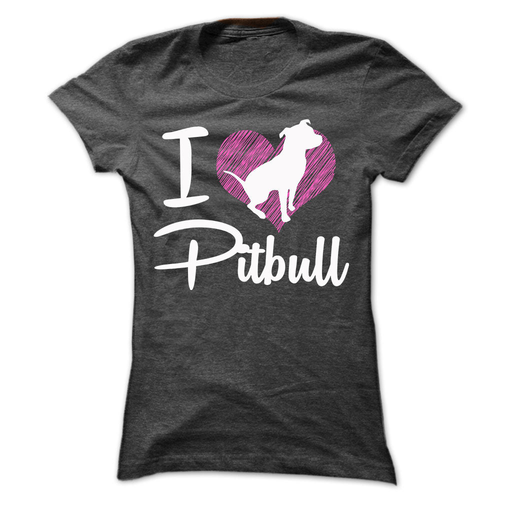 I LOVE PITBULL 2 Tee