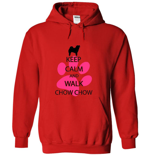 Keep calm and walk CHOW CHOW