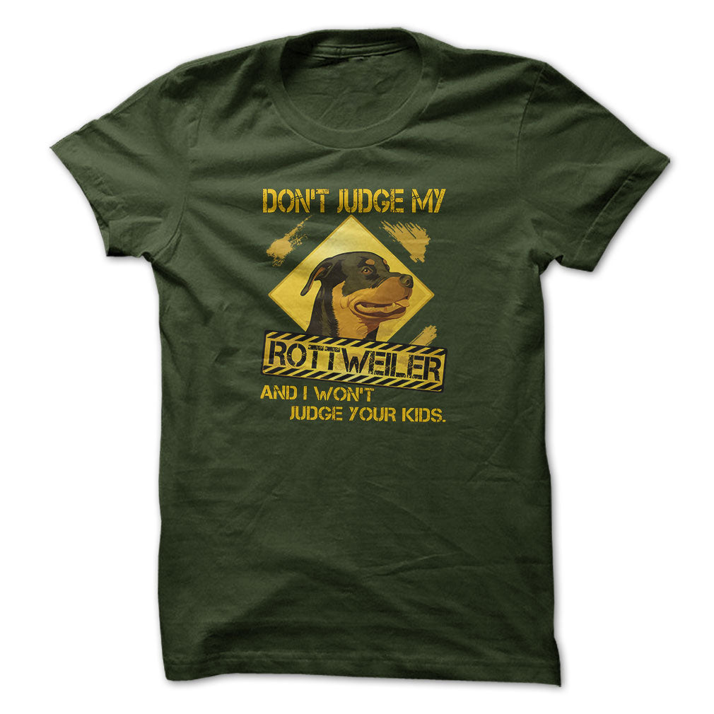 Rottweiler t-shirt - Dont gudge my rottweiler