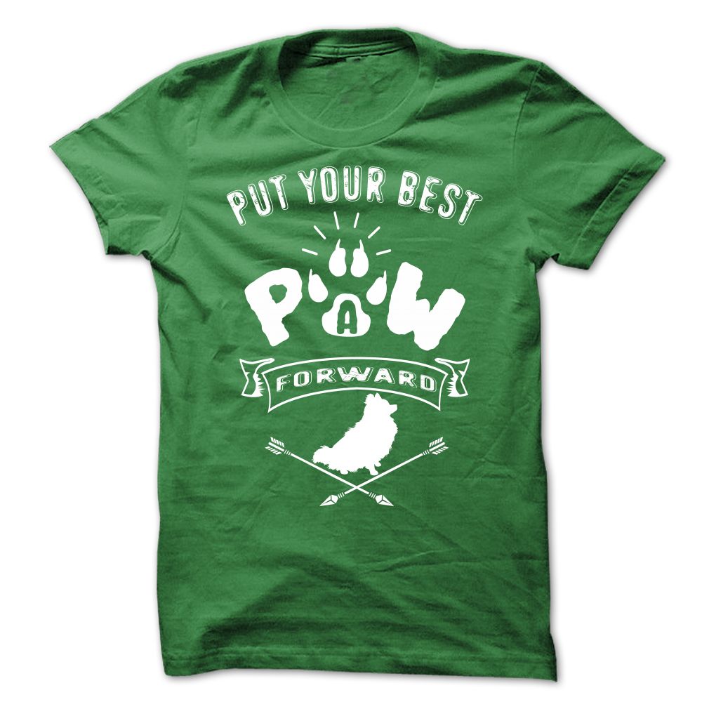 PUT YOUR BEST A PAW FORWARD pomeranian