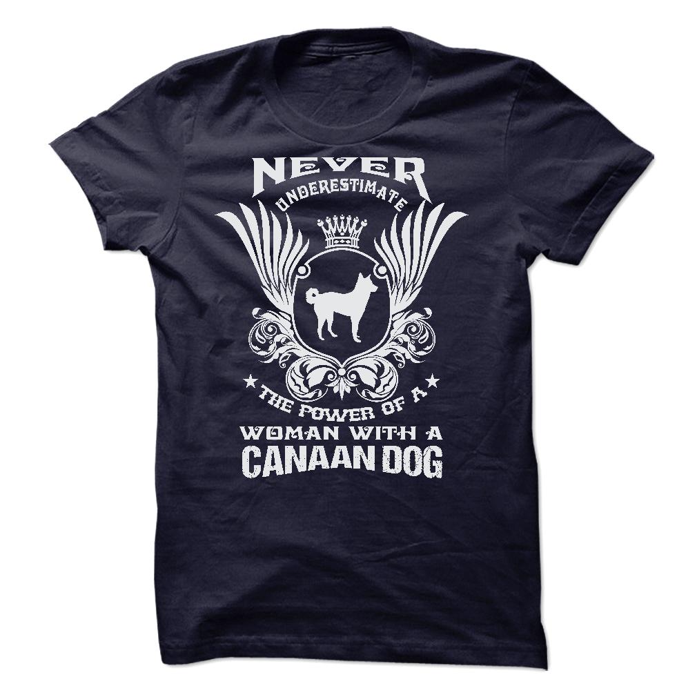 NEVER UNDERESTIMATE THE POWER OF A WOMAN WITH A CANAAN DOG