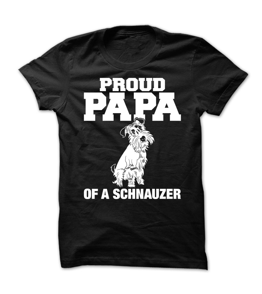 Proud Papa of a Schnauzer