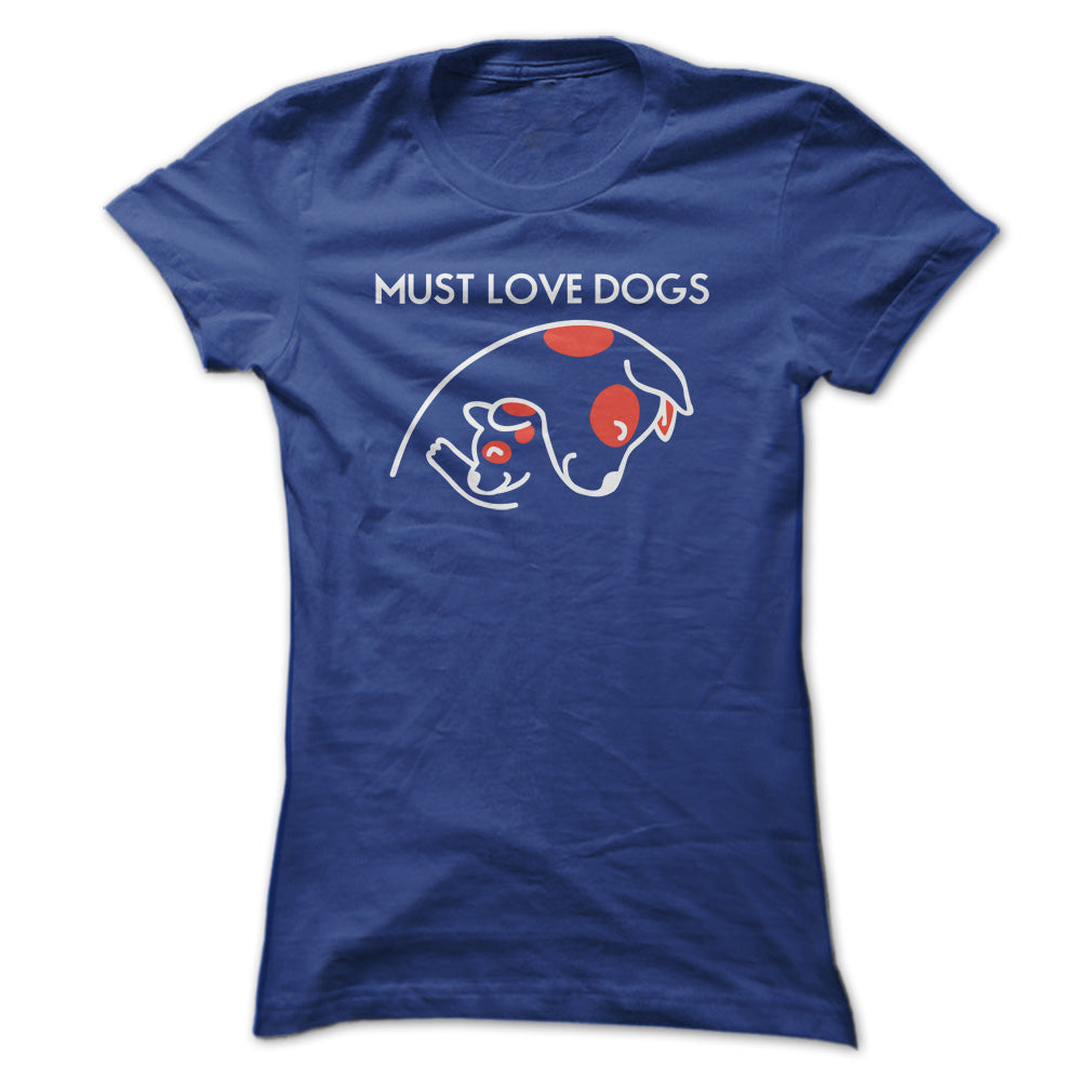 Must love dogs