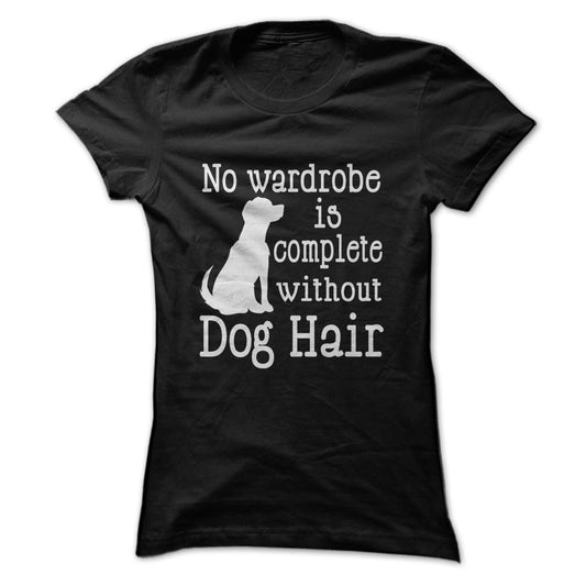 No Wardrobe Is Complete Without Dog Hair