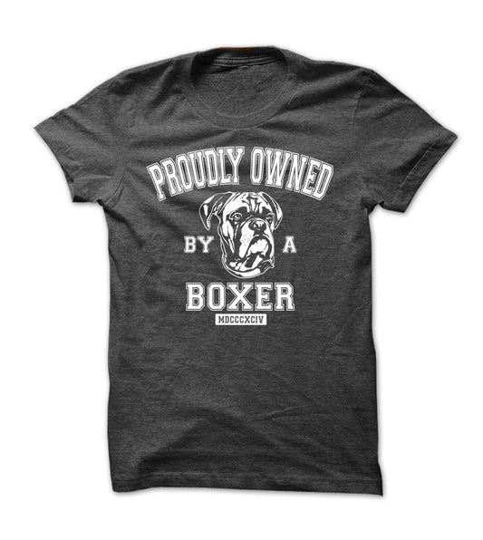 PROUDLY OWNED BY A BOXER
