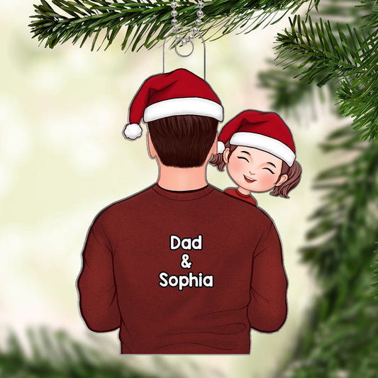 Dad Holding Kids Back View Christmas Gift For Him Personalized Acrylic Ornament