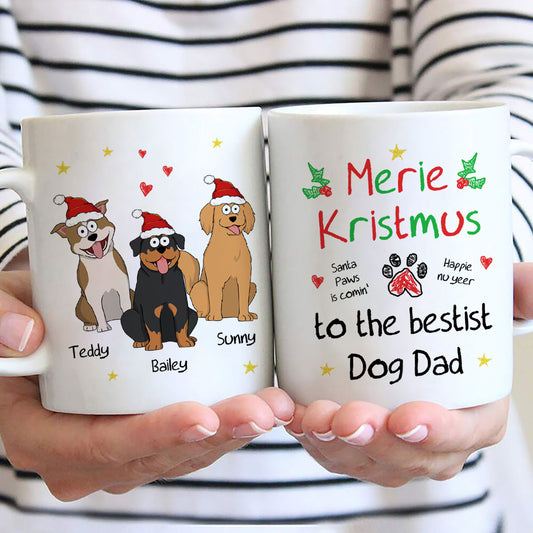 Merry Kristmus To The Bestist Dog Dad Dog Mom Funny Dog Cartoon Personalized Mug