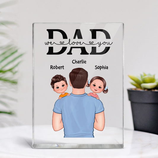 Best Dad Ever Dad Holding Kids On Shoulder Personalized Acrylic Block Plaque