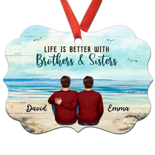Beach Landscape Life Is Better With Brothers Sisters Siblings Personalized Christmas Ornament