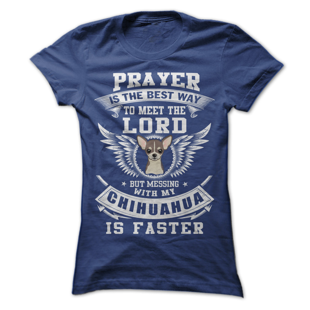 Dont Mess With My Chihuahua