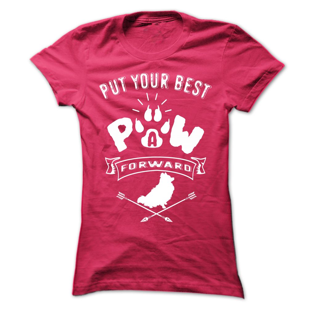 PUT YOUR BEST A PAW FORWARD pomeranian