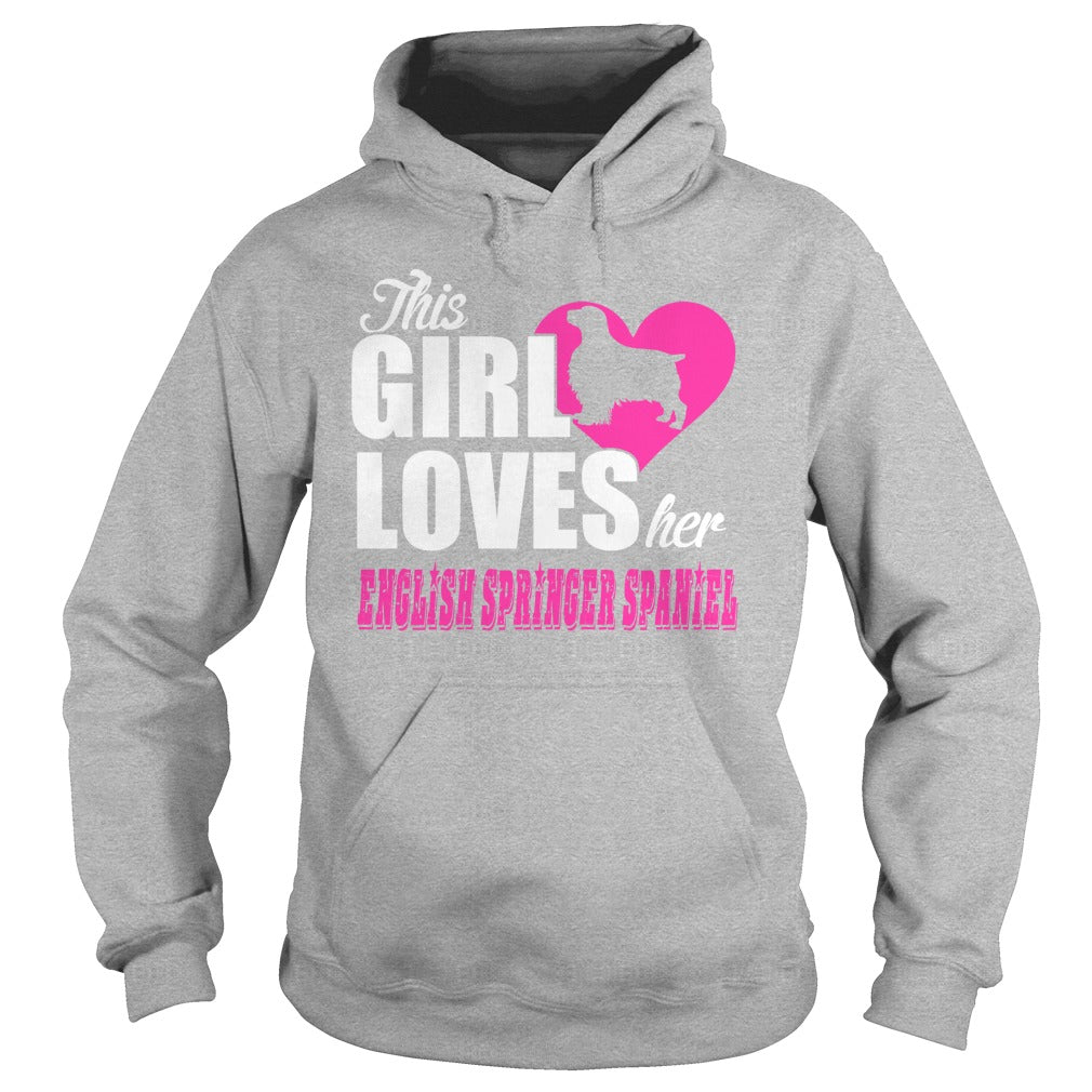 THIS GIRL LOVES HER english springer spaniel