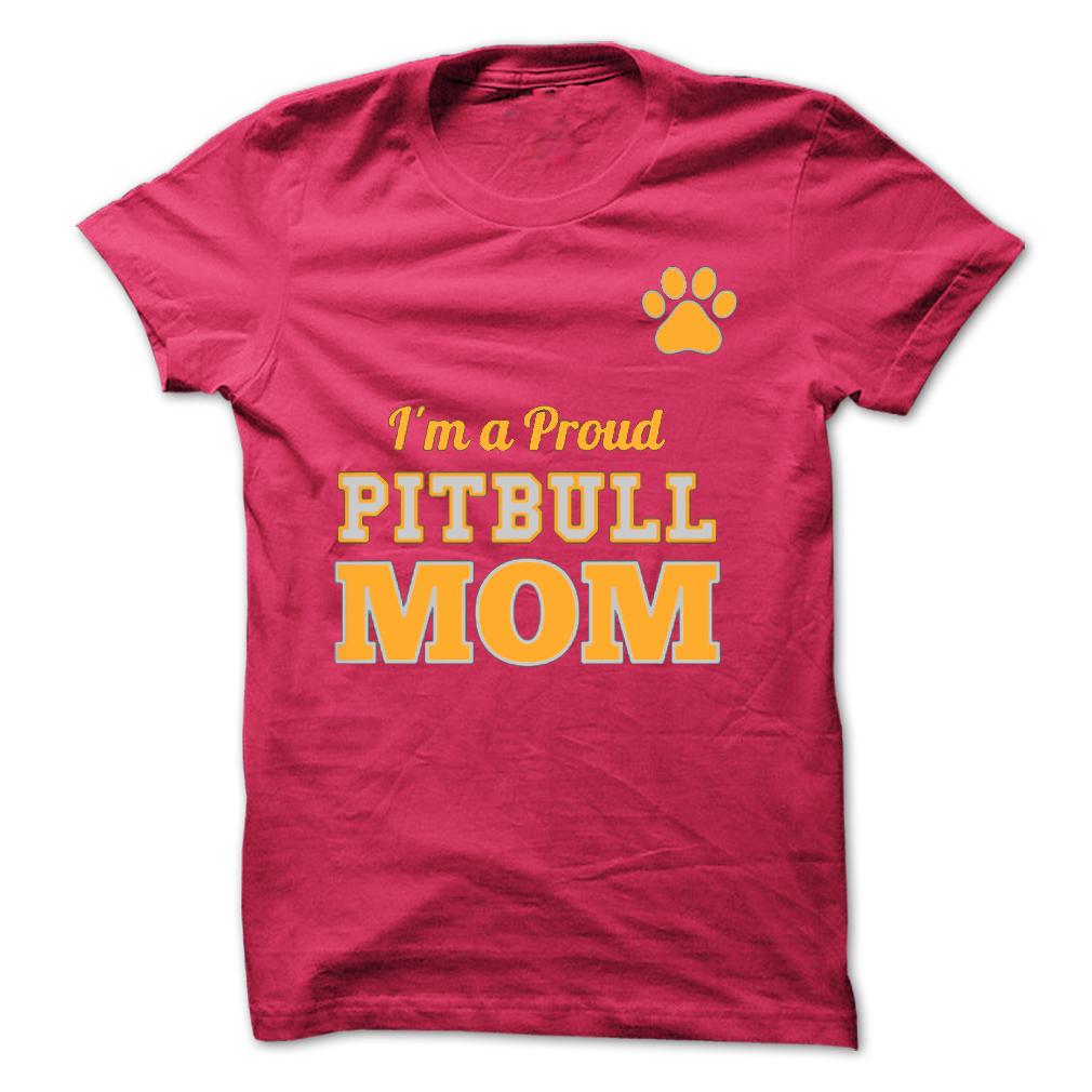 Proud Pitbull MoM Tees &amp; Hoodie