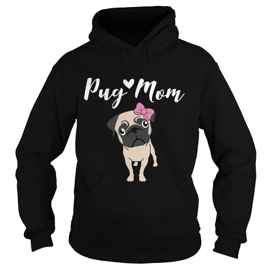 Pug Mom Funny Gift for Dog Mom Lovers Papa Mama Men Women Dogs Lovers Sunfrog Hoodie