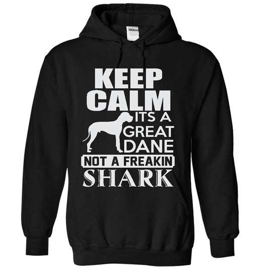 Keep calm, its a Great Dane, not a freakin Shark