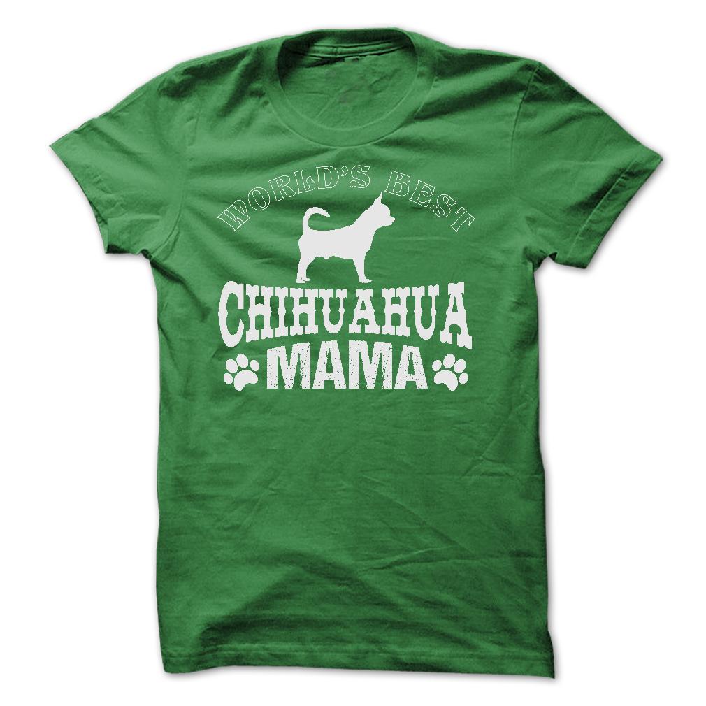 WORLDS BEST CHIHUAHUA MAMA