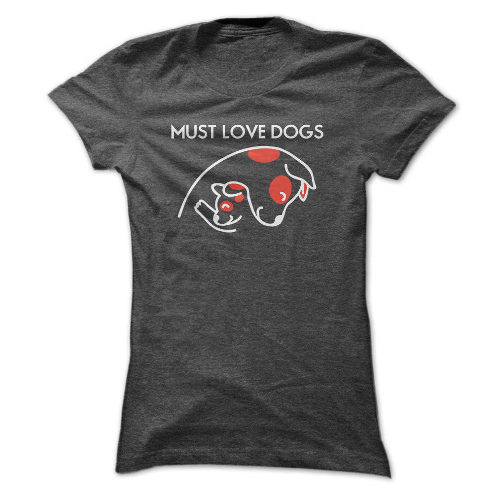 Must love dogs