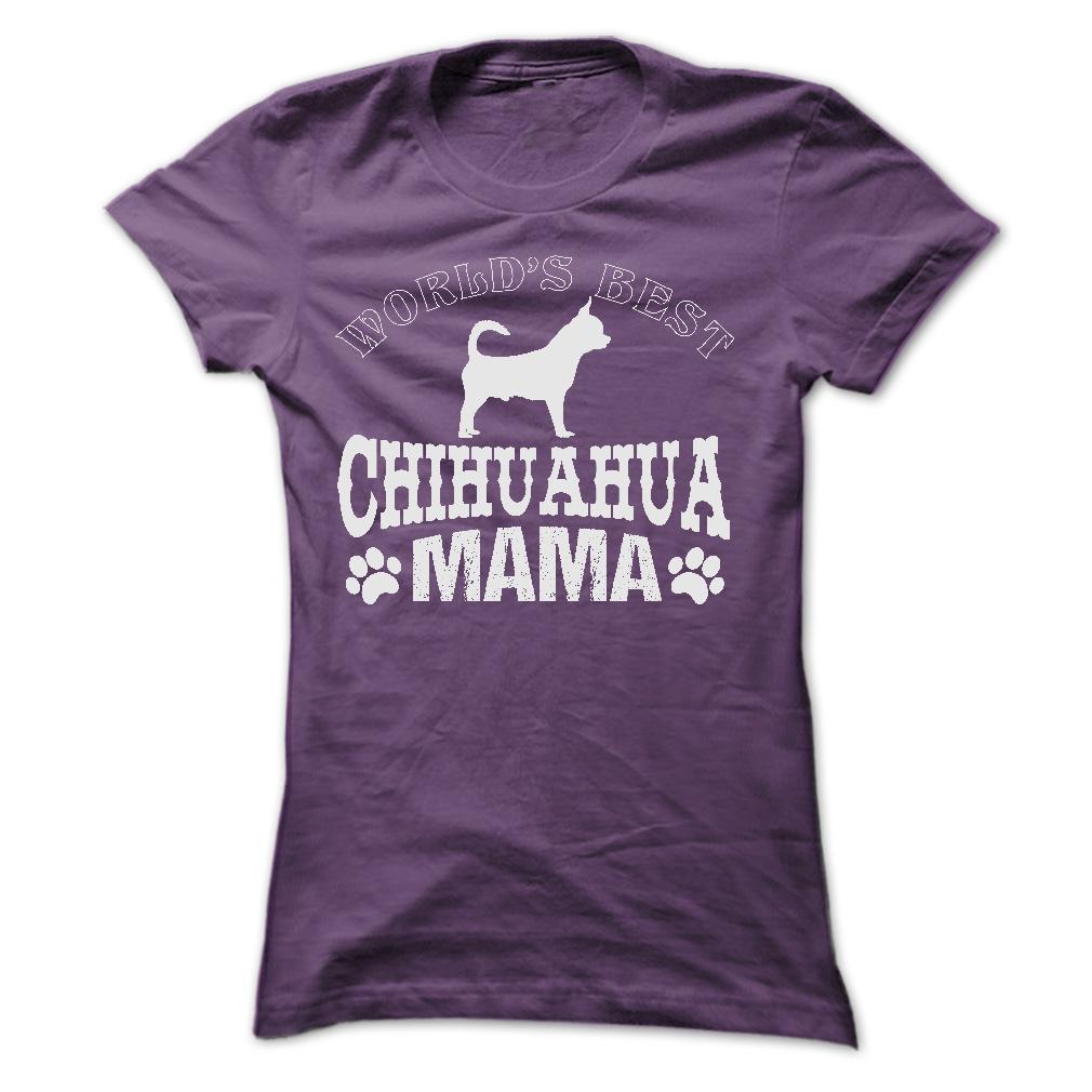 WORLDS BEST CHIHUAHUA MAMA