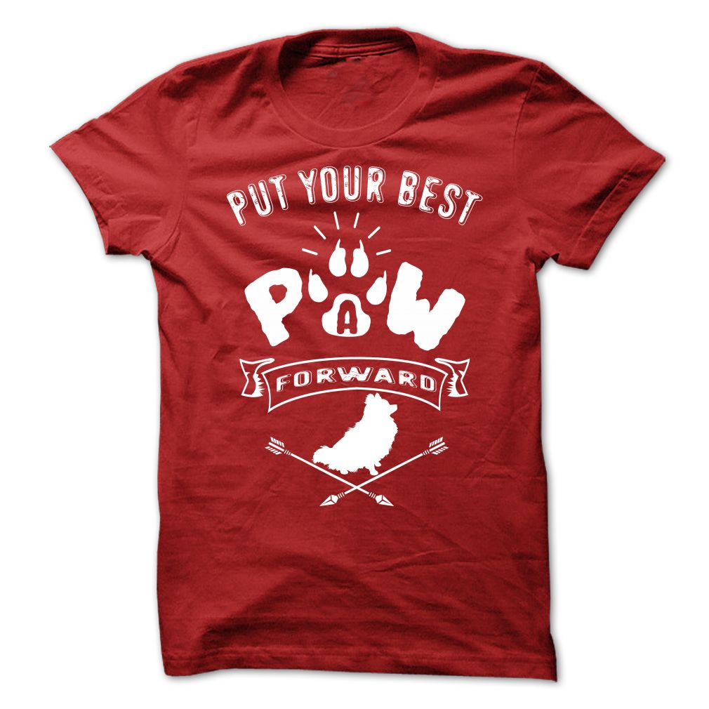 PUT YOUR BEST A PAW FORWARD pomeranian