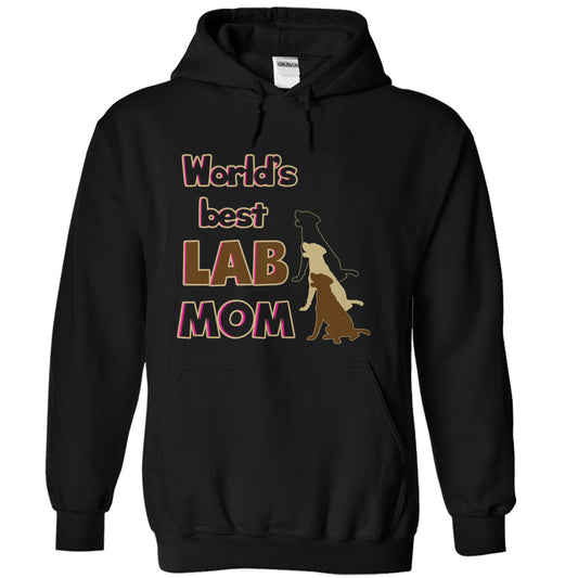 Worlds Best Lab  mom! Especially for Labrador lovers!