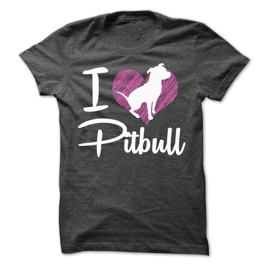 I LOVE PITBULL 2 Tee