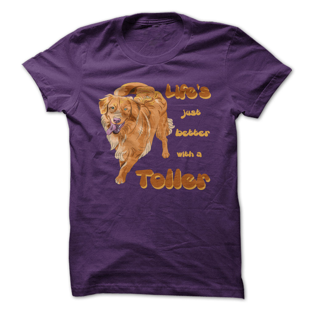 Life is just better with a Toller! For Nova Scotia Duck Tolling Retriever Lovers!