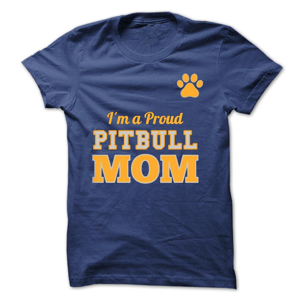 Proud Pitbull MoM Tees &amp; Hoodie