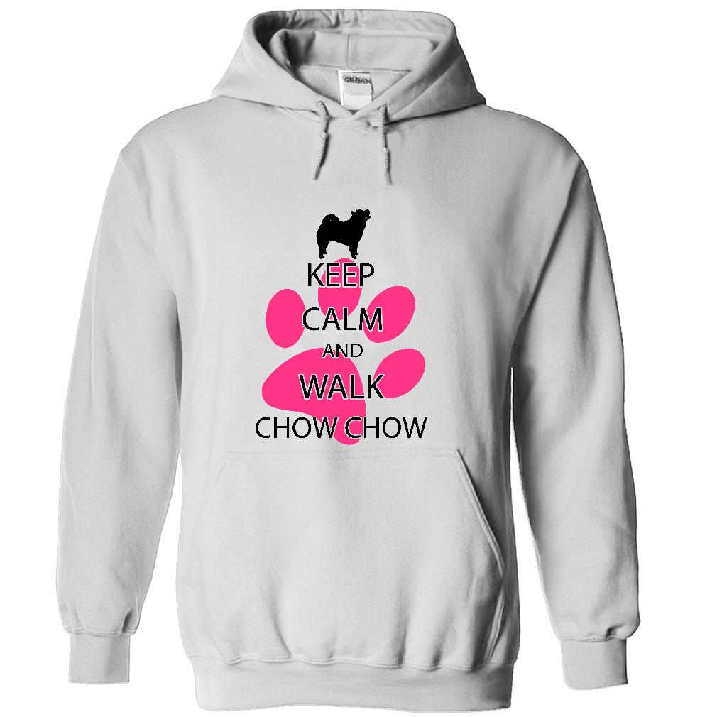Keep calm and walk CHOW CHOW