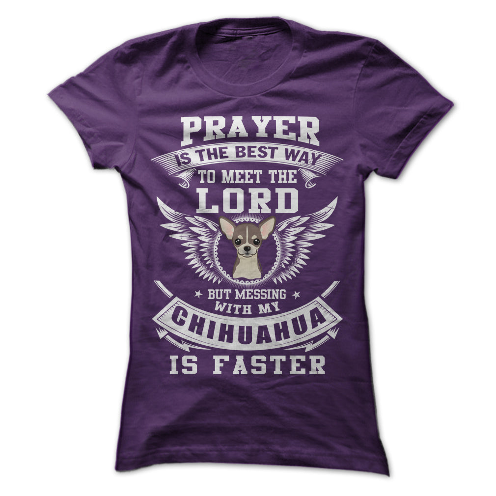 Dont Mess With My Chihuahua