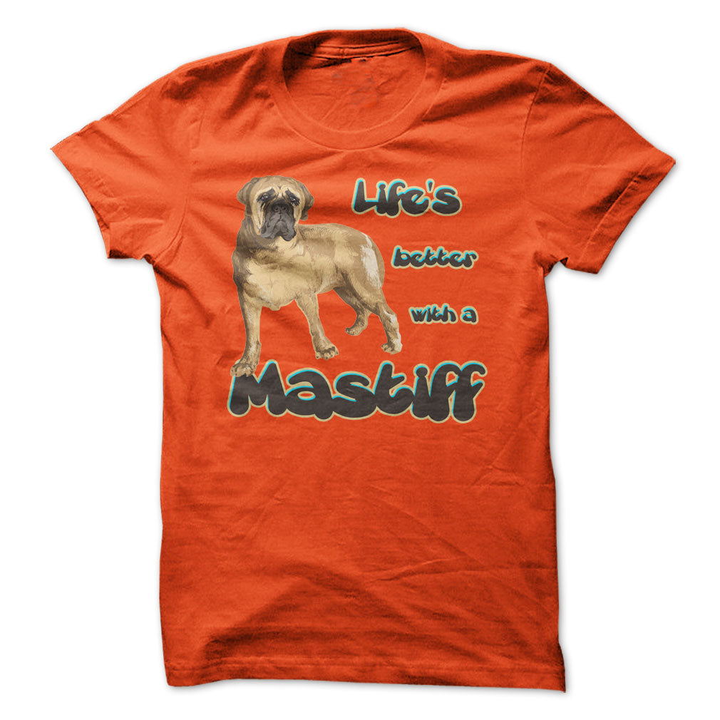 Life is better with a Mastiff!
