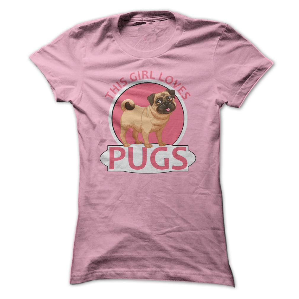 This Girl Loves Pugs T Shirt