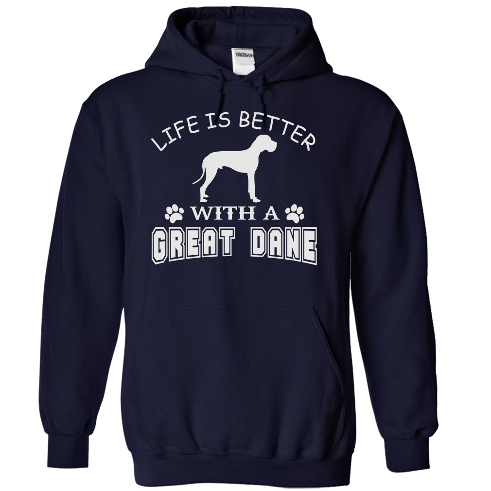 LIFE IS BETTER WITH A GREAT DANE SHIRT