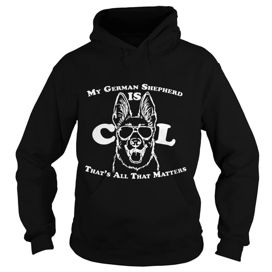 My Cool German Shepherd Dog Papa Mama Men Women Dogs Lovers Sunfrog Hoodie
