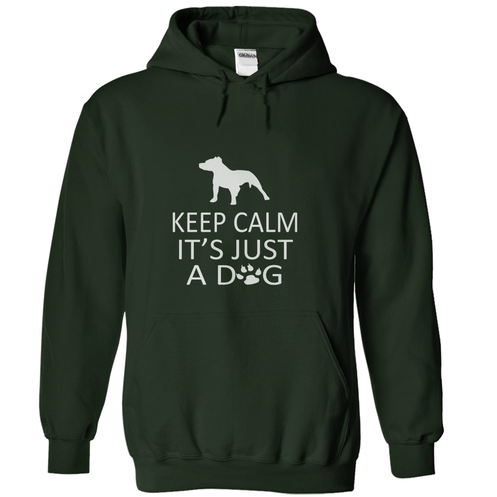 Keep Calm Its Just A Dog