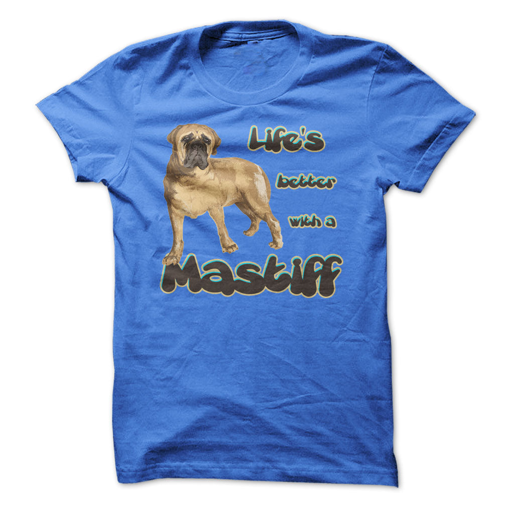 Life is better with a Mastiff!