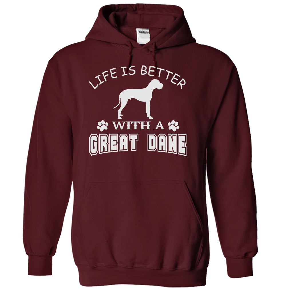 LIFE IS BETTER WITH A GREAT DANE SHIRT