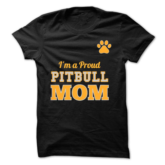 Proud Pitbull MoM Tees &amp; Hoodie