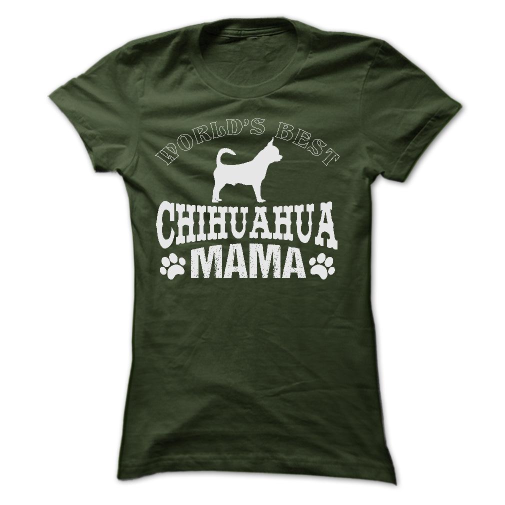 WORLDS BEST CHIHUAHUA MAMA